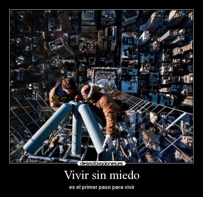 Vivir sin miedo - es el primer paso para vivir