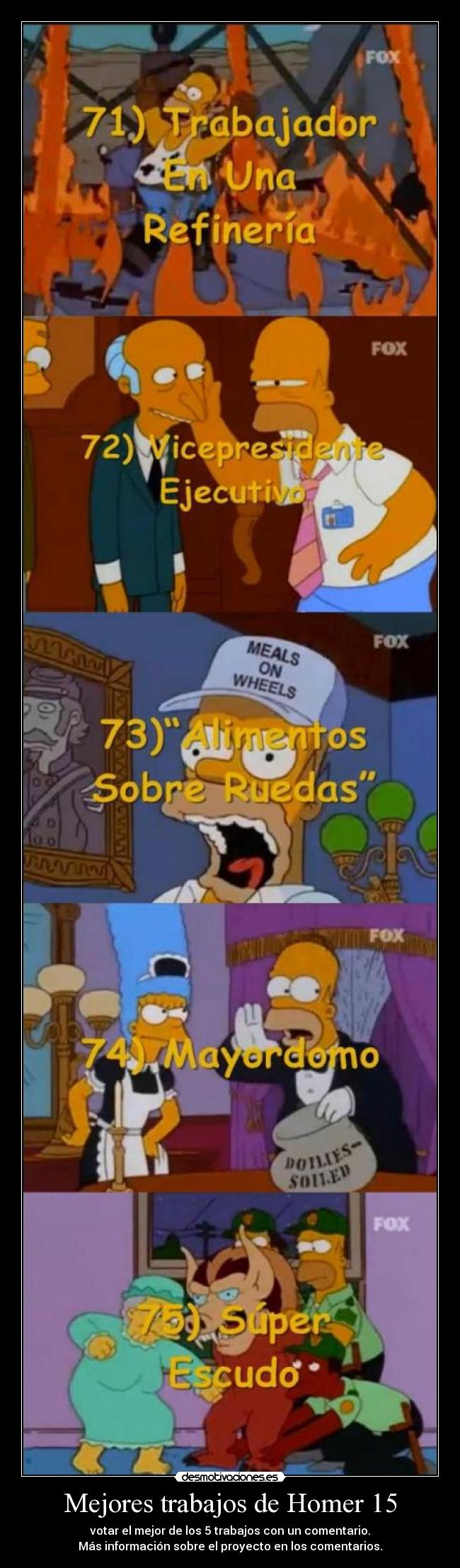 Mejores trabajos de Homer 15 - votar el mejor de los 5 trabajos con un comentario.
Más información sobre el proyecto en los comentarios.