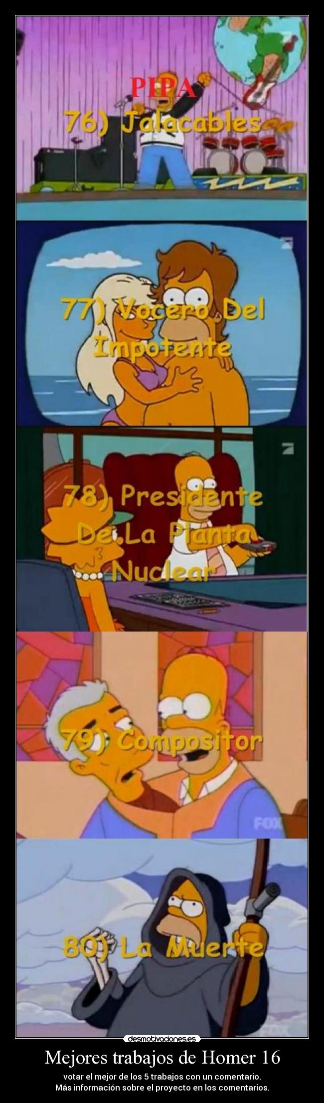 Mejores trabajos de Homer 16 - votar el mejor de los 5 trabajos con un comentario.
Más información sobre el proyecto en los comentarios.