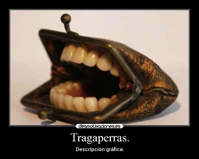 Tragaperras. -