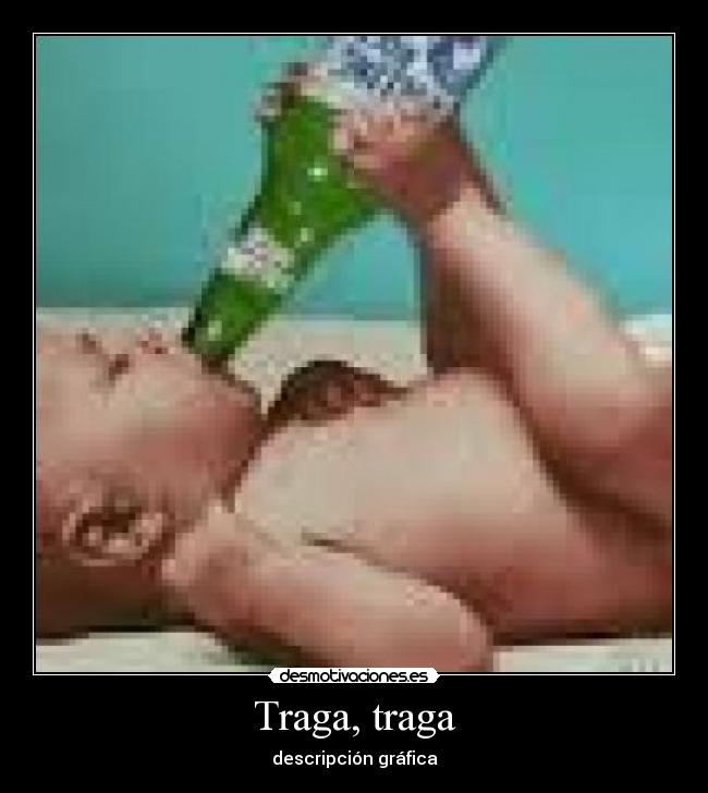 Traga, traga - descripción gráfica
