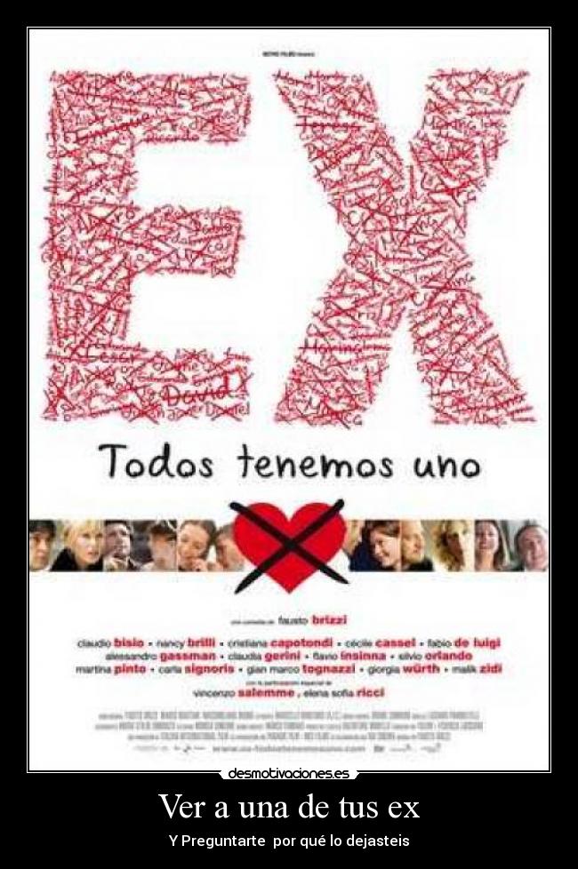 Ver a una de tus ex - Y Preguntarte  por qué lo dejasteis