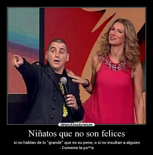 Niñatos que no son felices - 