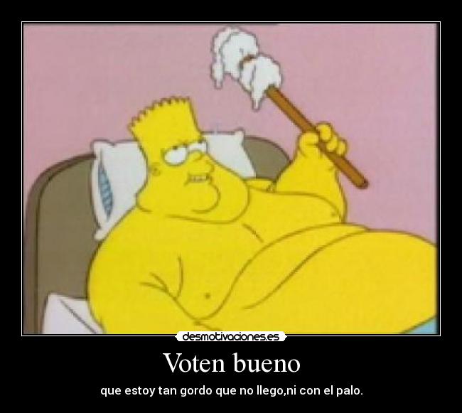 Voten bueno - 