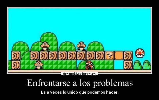 Enfrentarse a los problemas - 