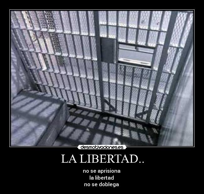LA LIBERTAD.. -