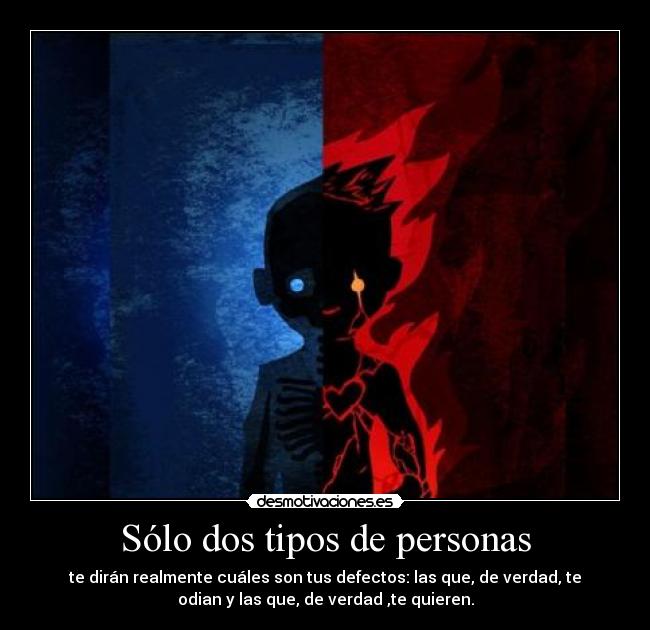 Sólo dos tipos de personas -