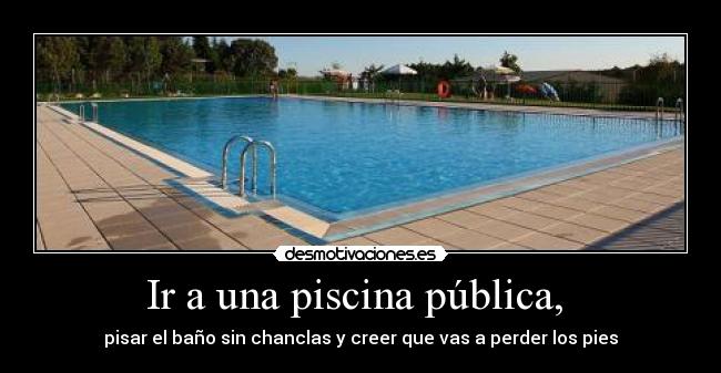 Ir a una piscina pública,  - 