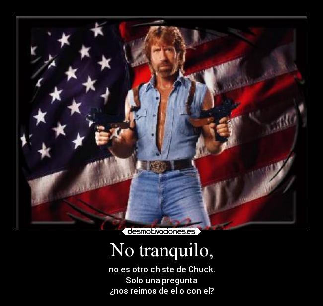 No tranquilo, - 