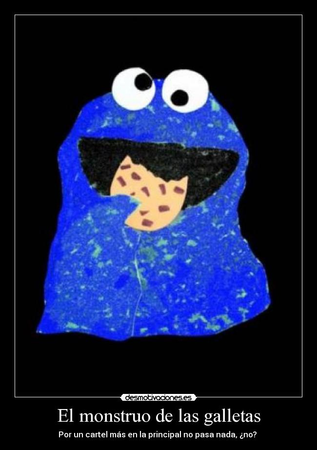 carteles cookie monster desmotivaciones