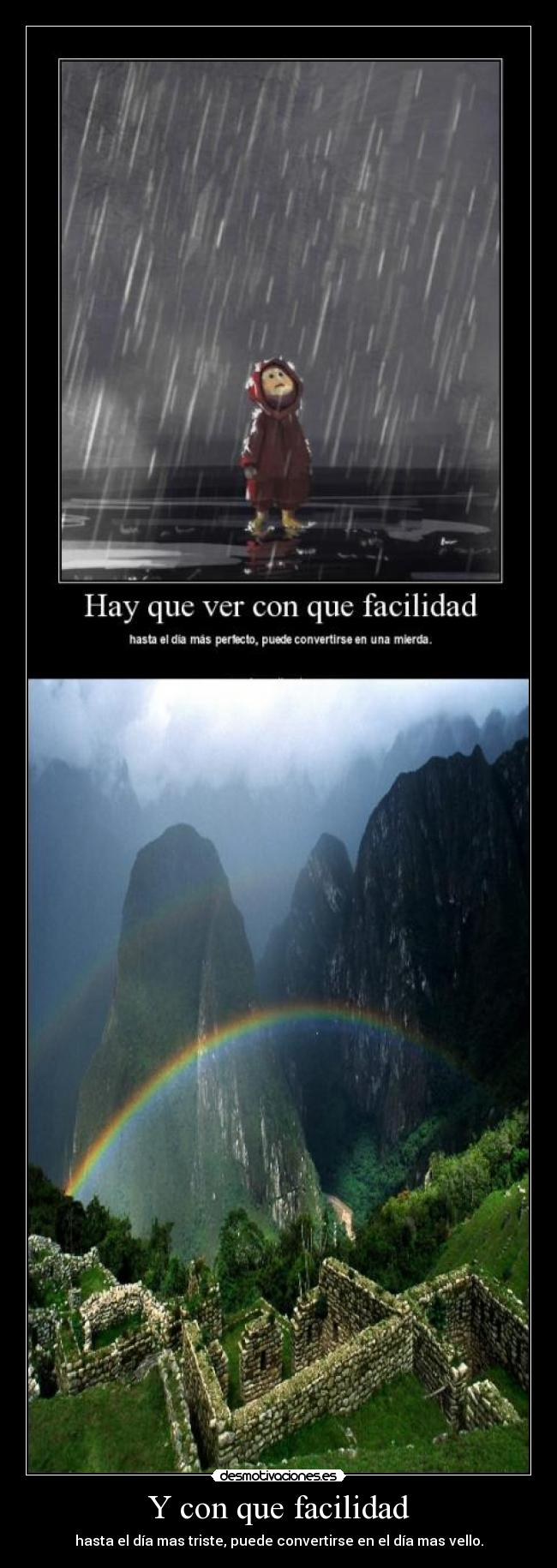 Y con que facilidad -