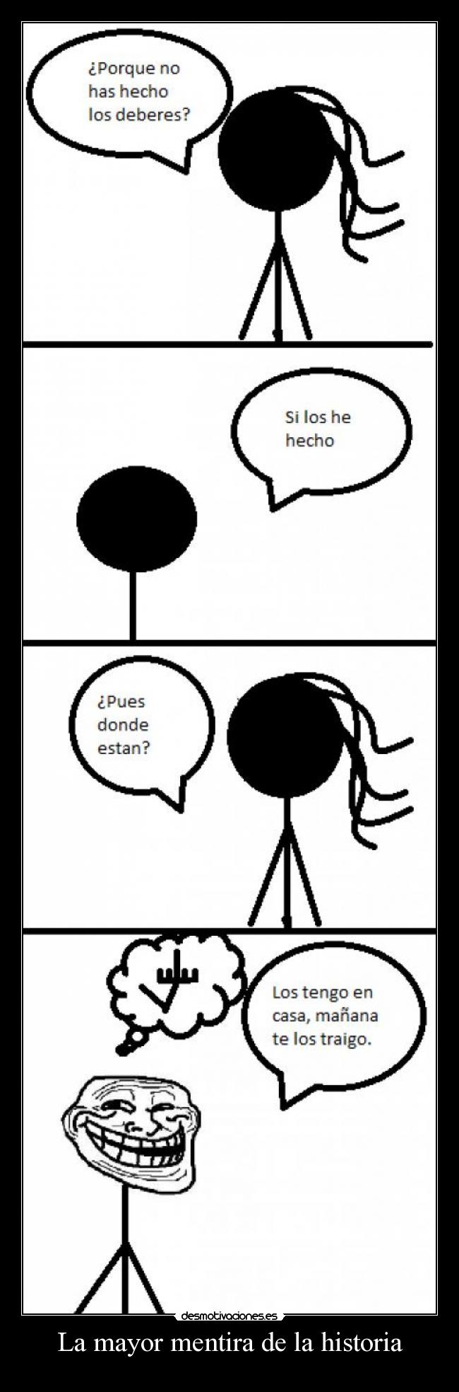 La mayor mentira de la historia -