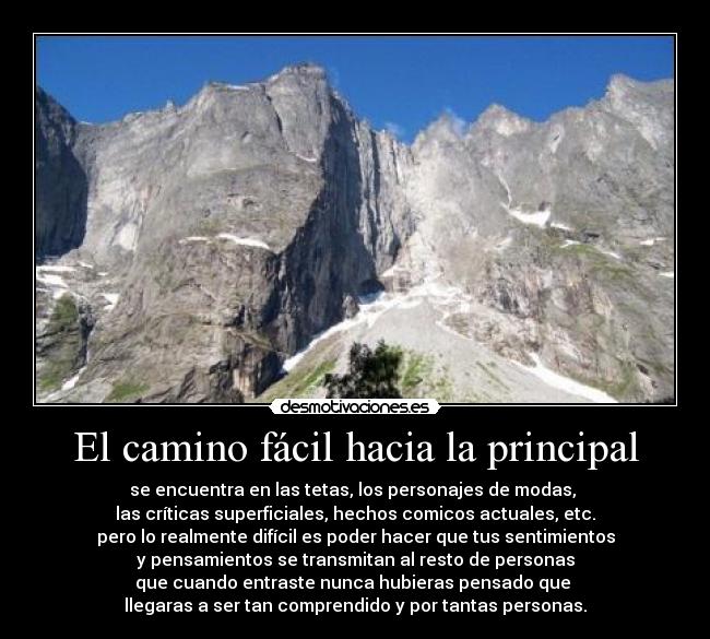 El camino fácil hacia la principal - se encuentra en las tetas, los personajes de modas,
las críticas superficiales, hechos comicos actuales, etc.
pero lo realmente difícil es poder hacer que tus sentimientos
y pensamientos se transmitan al resto de personas
que cuando entraste nunca hubieras pensado que
llegaras a ser tan comprendido y por tantas personas.