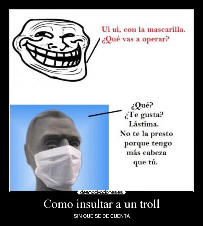 Como insultar a un troll -