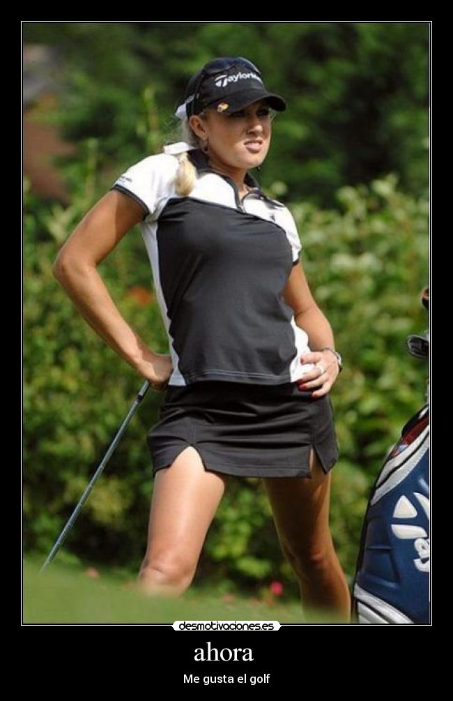 ahora - Me gusta el golf