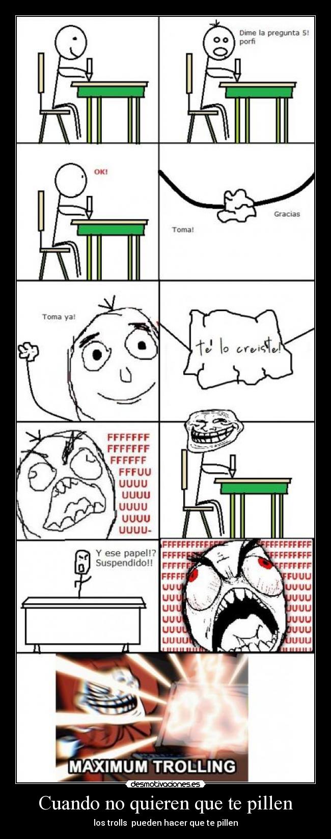 Cuando no quieren que te pillen - los trolls pueden hacer que te pillen
