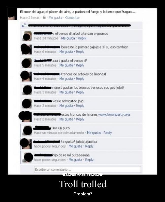 Troll trolled - Problem?