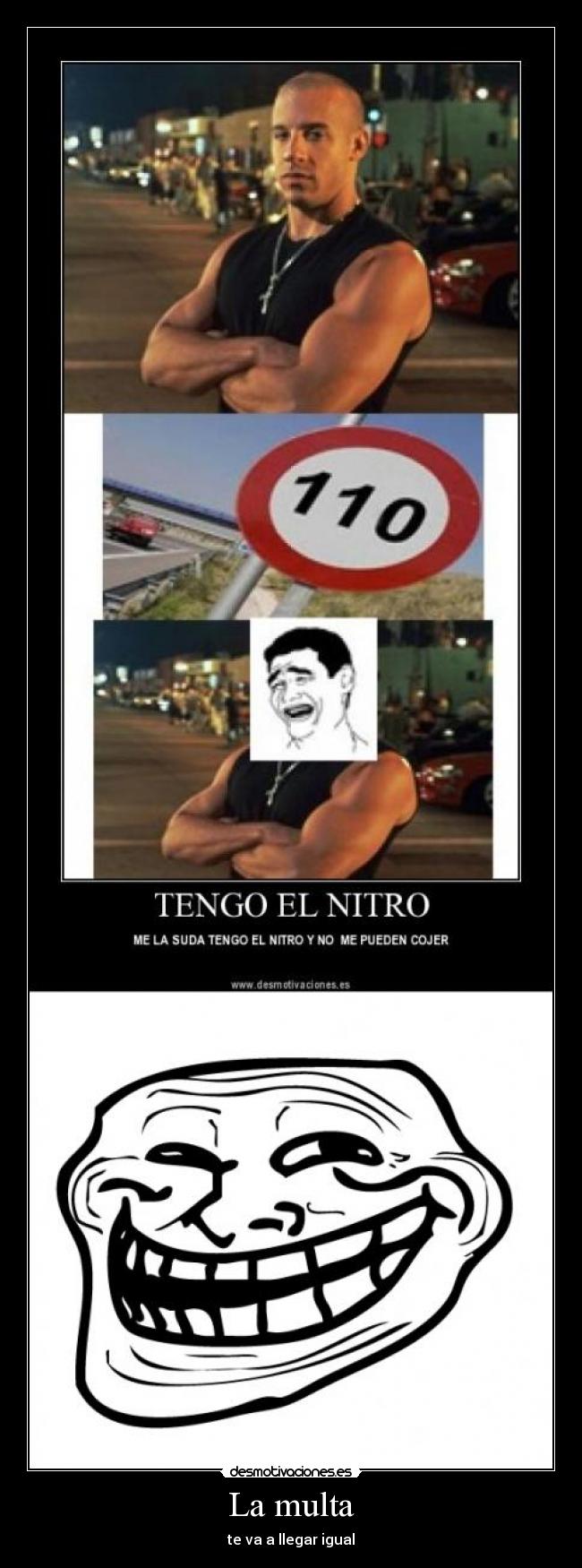 La multa - te va a llegar igual