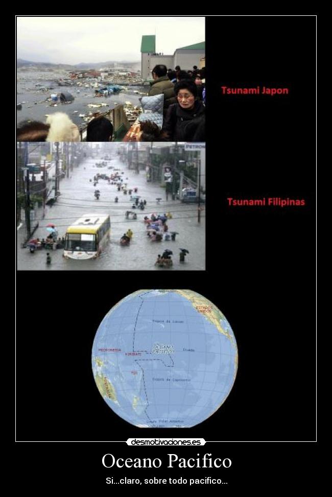 Oceano Pacifico - Si...claro, sobre todo pacifico...