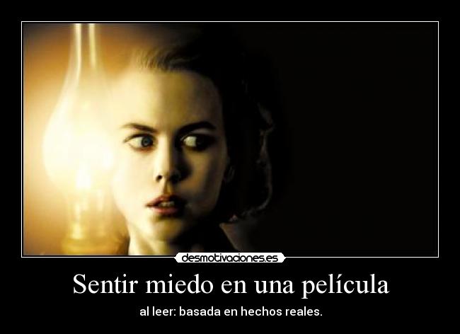 Sentir miedo en una película -