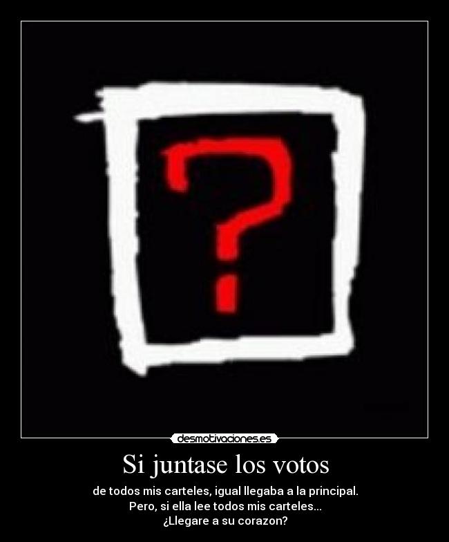 Si juntase los votos - 