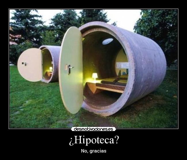 ¿Hipoteca? - 