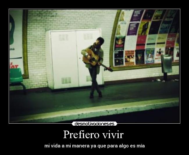 Prefiero vivir -