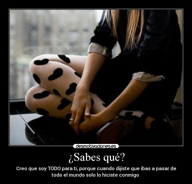 ¿Sabes qué? - 