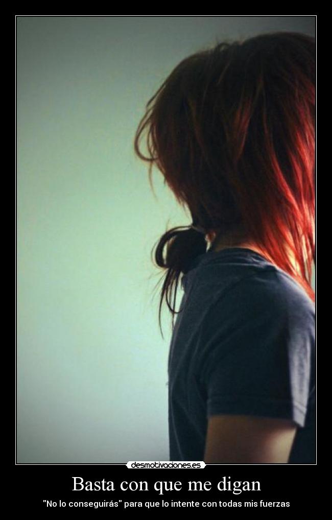 Basta con que me digan - 
