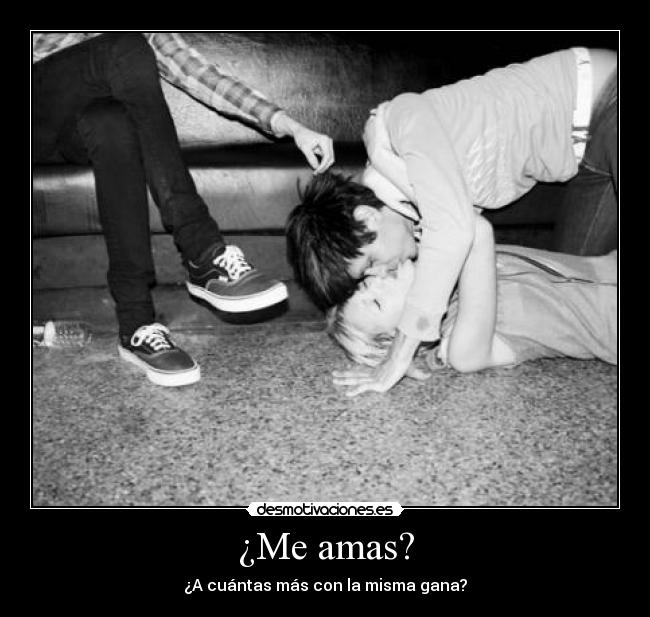 ¿Me amas? -