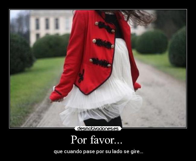 Por favor...  - 