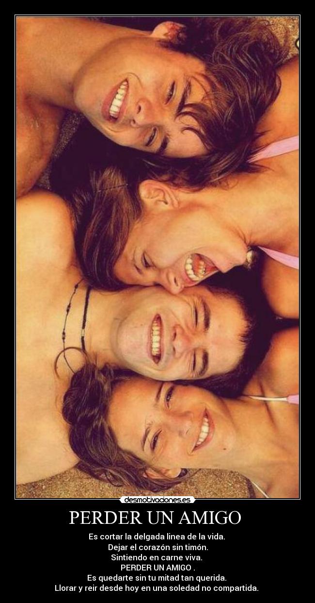 PERDER UN AMIGO -