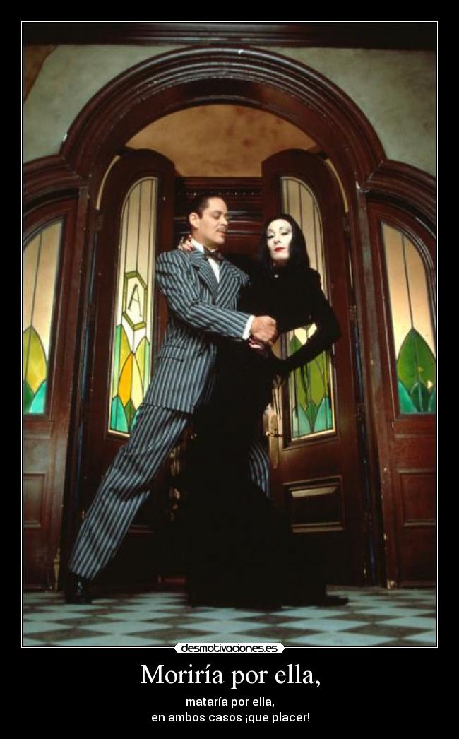 carteles familia addams gomez morticia amor desmotivaciones