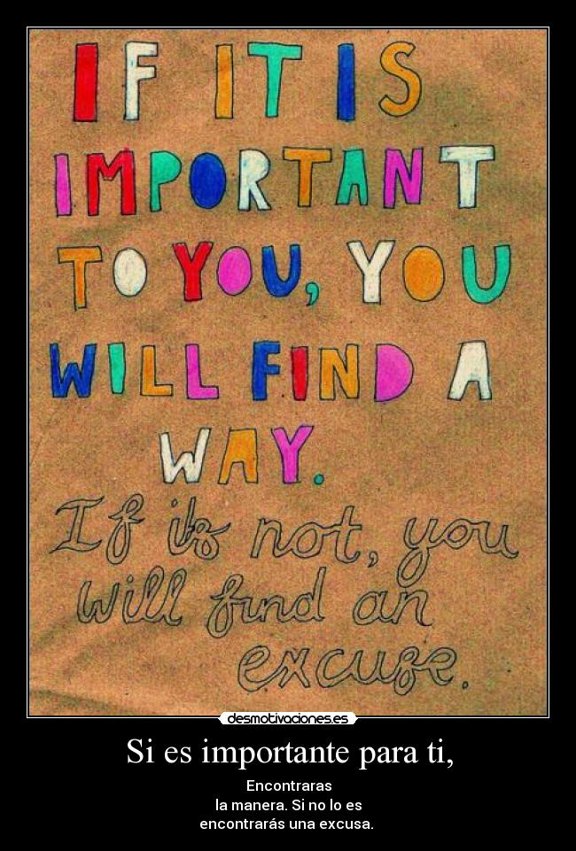 Si es importante para ti, -