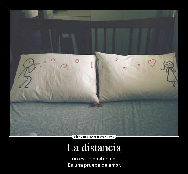 carteles distancia distancia prueba amor obstaculo desmotivaciones