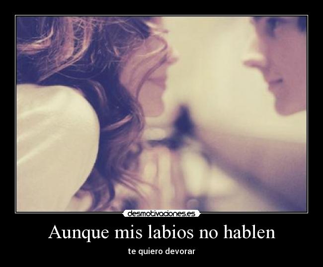 Aunque mis labios no hablen -