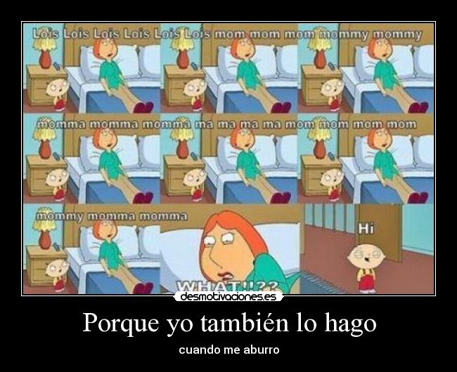 Porque yo también lo hago -