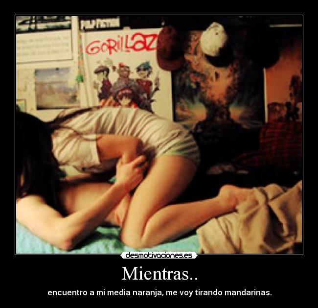 Mientras.. - 