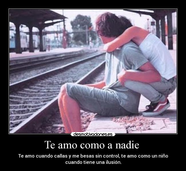 Te amo como a nadie -