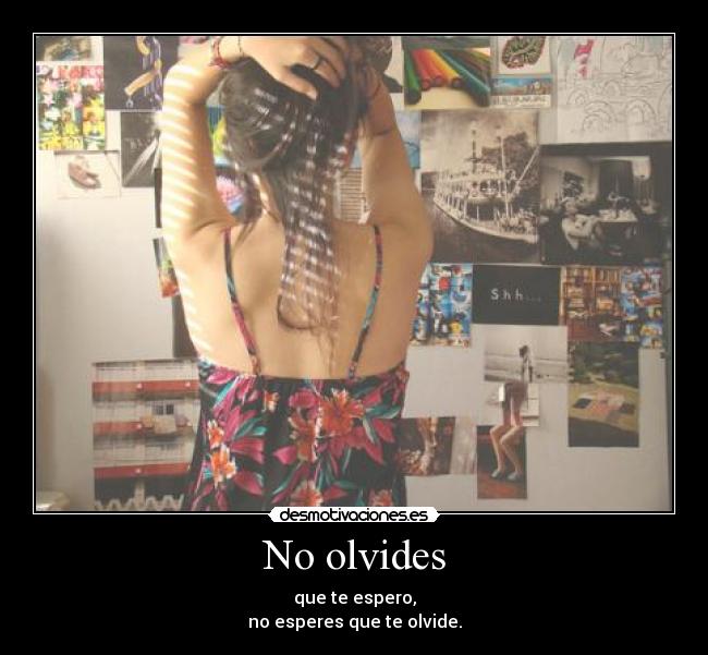 No olvides -