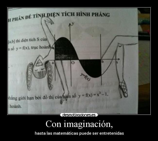 Con imaginación, - hasta las matemáticas puede ser entretenidas