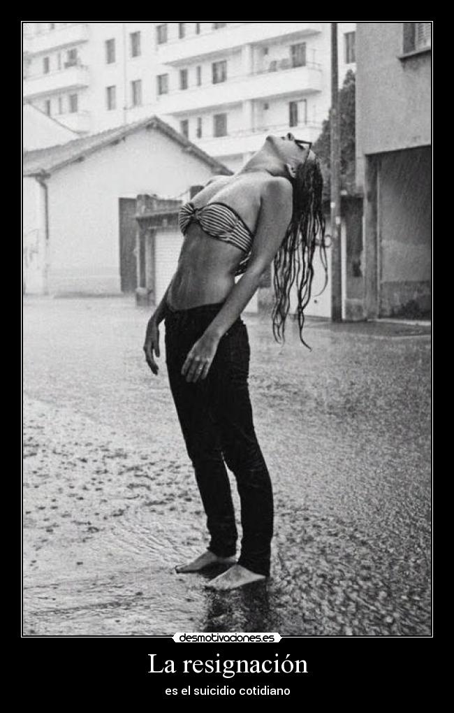 La resignación -