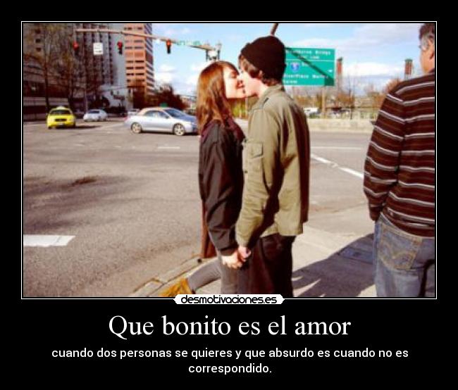 Que bonito es el amor - 