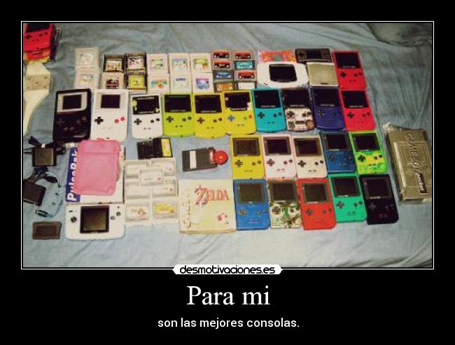 Para mi - son las mejores consolas.