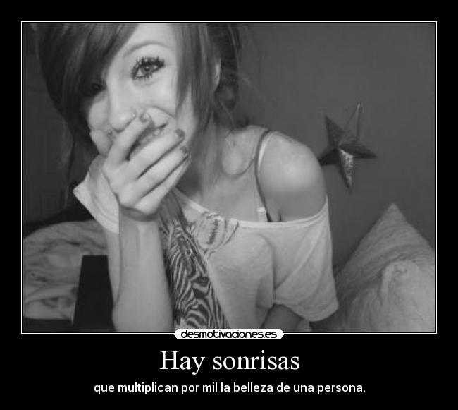 Hay sonrisas -