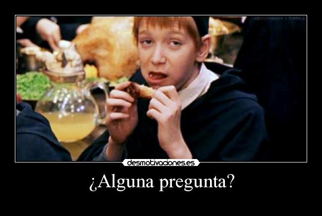 carteles fred weasley preguntas harry potter desmotivaciones
