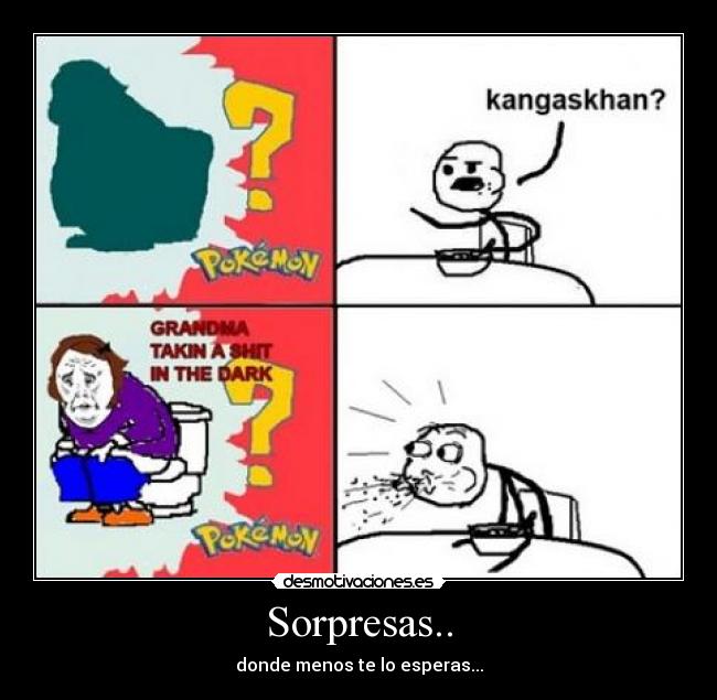 Sorpresas.. - donde menos te lo esperas...