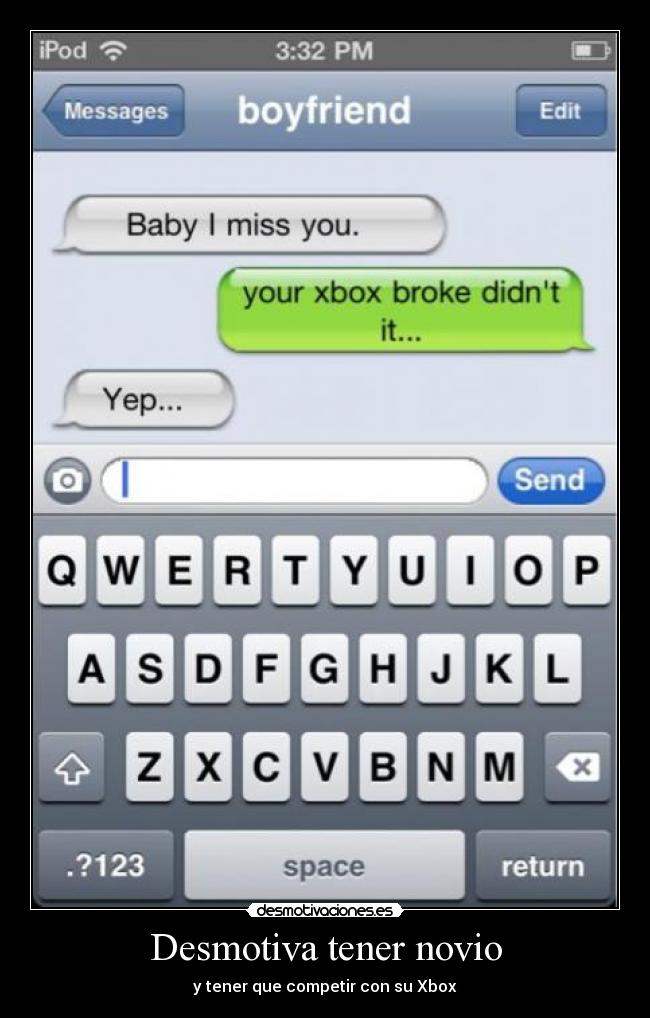 Desmotiva tener novio - y tener que competir con su Xbox