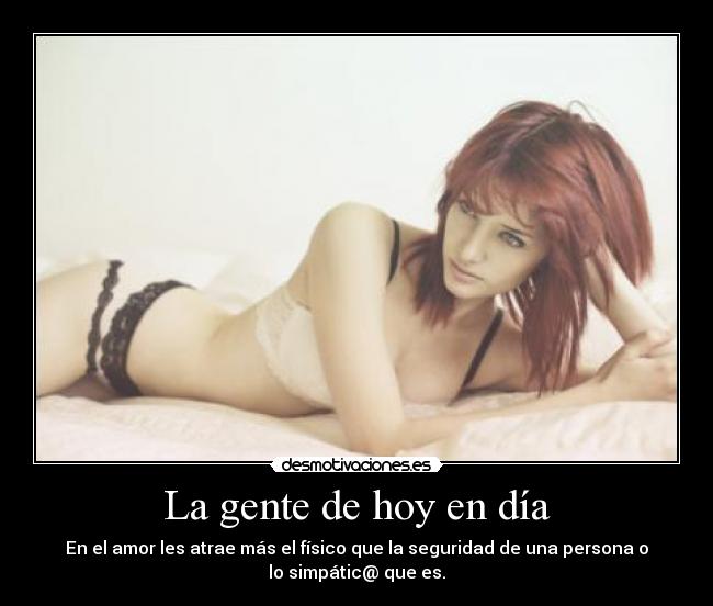 La gente de hoy en día -