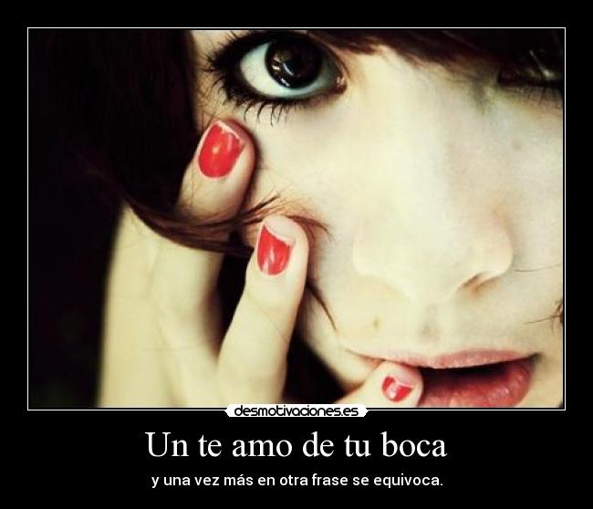 Un te amo de tu boca -